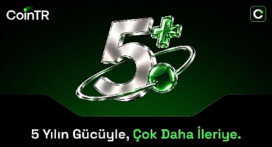 CoinTR: 5 Yılın Gücüyle Çok Daha İleriye!