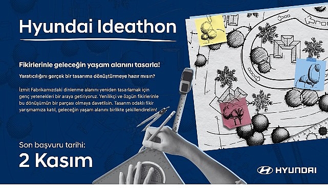 Hyundai Ideathon İlk Kez Genç Yeteneklerle Buluşuyor.