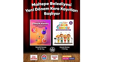 Maltepe Belediyesi’nin Çocuk ve Gençlik Korosu yeni seslerini arıyor