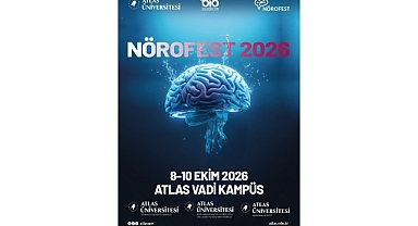 Nörofest 2026, beyin ve nörobilimin geleceğini Atlas Üniversitesi’nde buluşturuyor