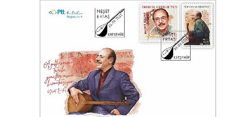 PTT'den “Neşet Ertaş Konulu Anma Pulu ve İlk gün Zarfı