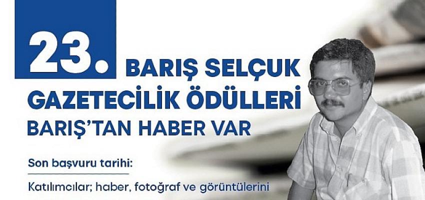 23. Barış Selçuk Gazetecilik Ödülleri'ne başvurular başladı