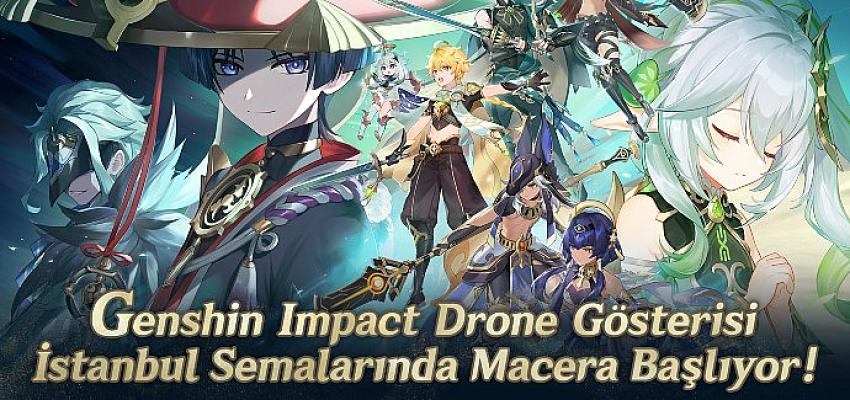 Genshin Impact, Türkçe Dil Desteğinin Yayınlanmasını İstanbul'da Bir Drone Gösterisiyle Kutluyor