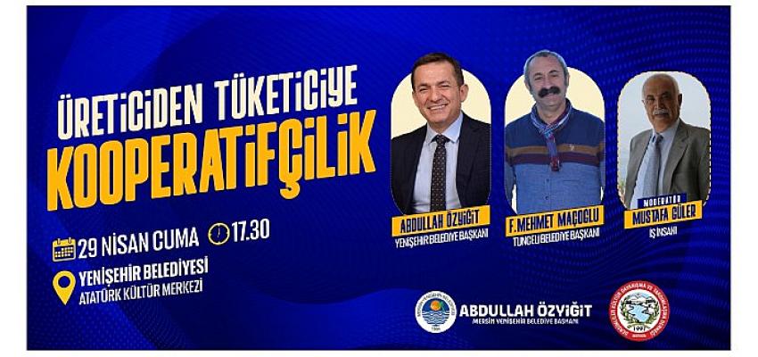 Kooperatifçiliğin iki deneyimli ismi aynı panelde buluşuyor
