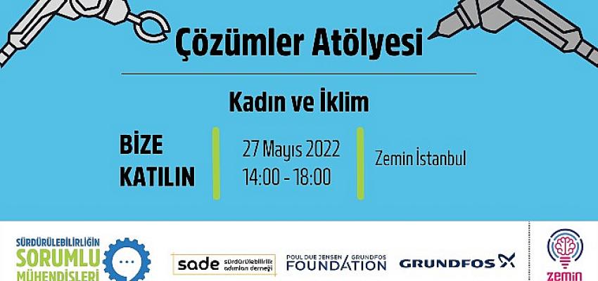 Sürdürülebilirlik Adımları Derneği, “Kadın ve İklim” atölyesi düzenliyor