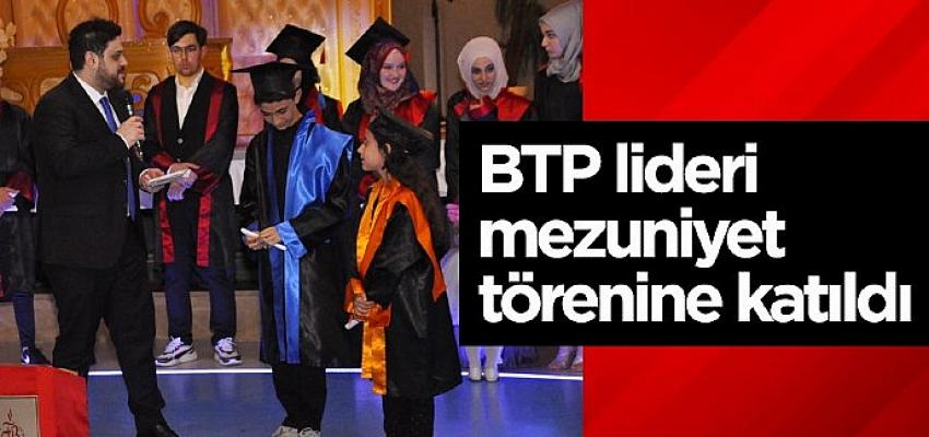 BTP lideri mezuniyet törenine katıldı