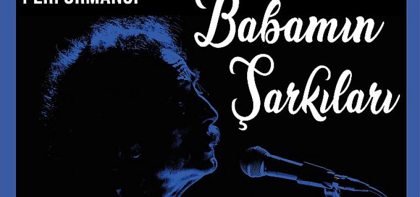Hisar Sahnesi 28 Kasım'da “Babamın Şarkıları” dans gösterisi ile Timur Selçuk’u anıyor